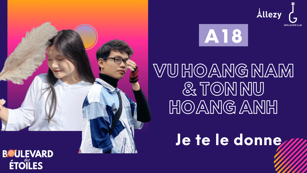 HOÀNG NAM & HOÀNG ANH - Je te le donne | SBD A18