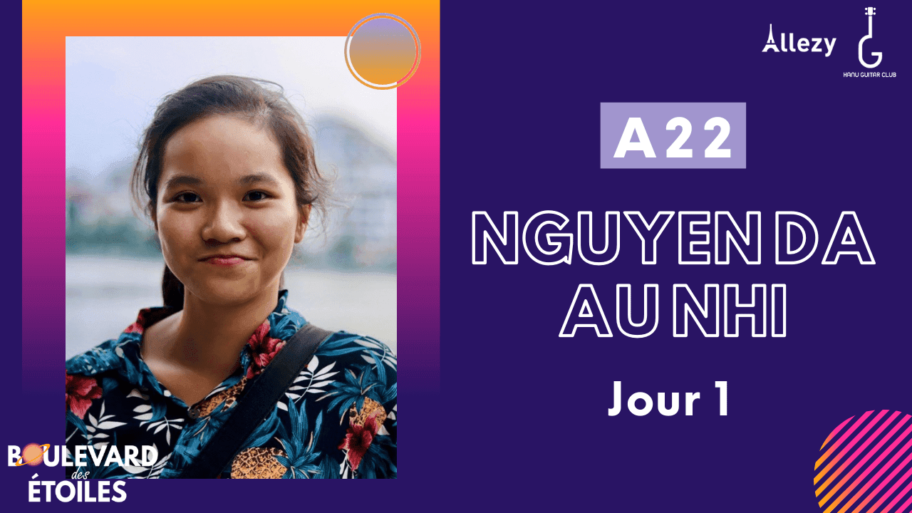 NGUYỄN DẠ ÂU NHI - JOUR 1 |  SBD A22