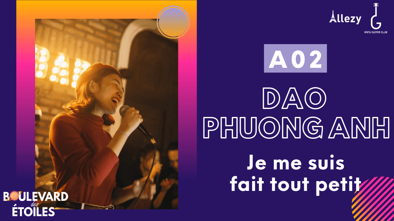 ĐÀO PHƯƠNG ANH - Je me suis fait tout petit  |  SBD A02