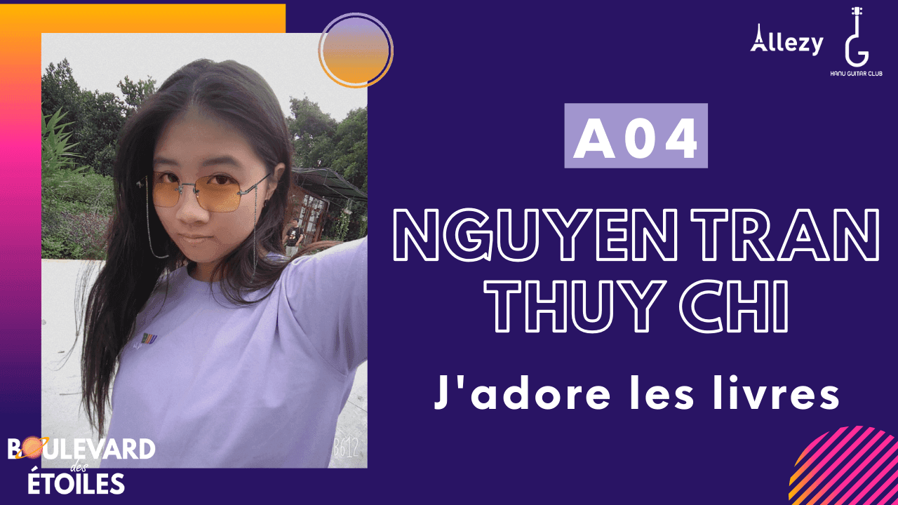NGUYỄN TRẦN THÙY CHI - J'adore les livres  |  SBD A04