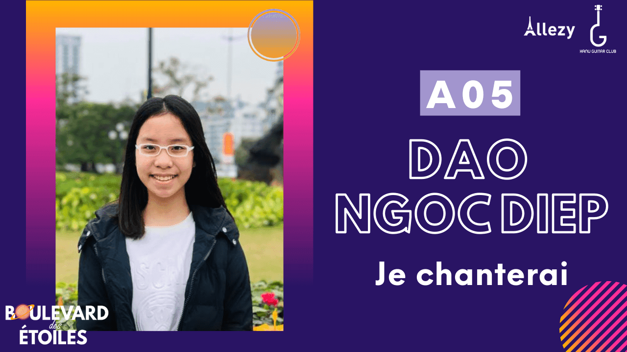ĐÀO NGỌC DIỆP - Je chanterai  |  SBD A05