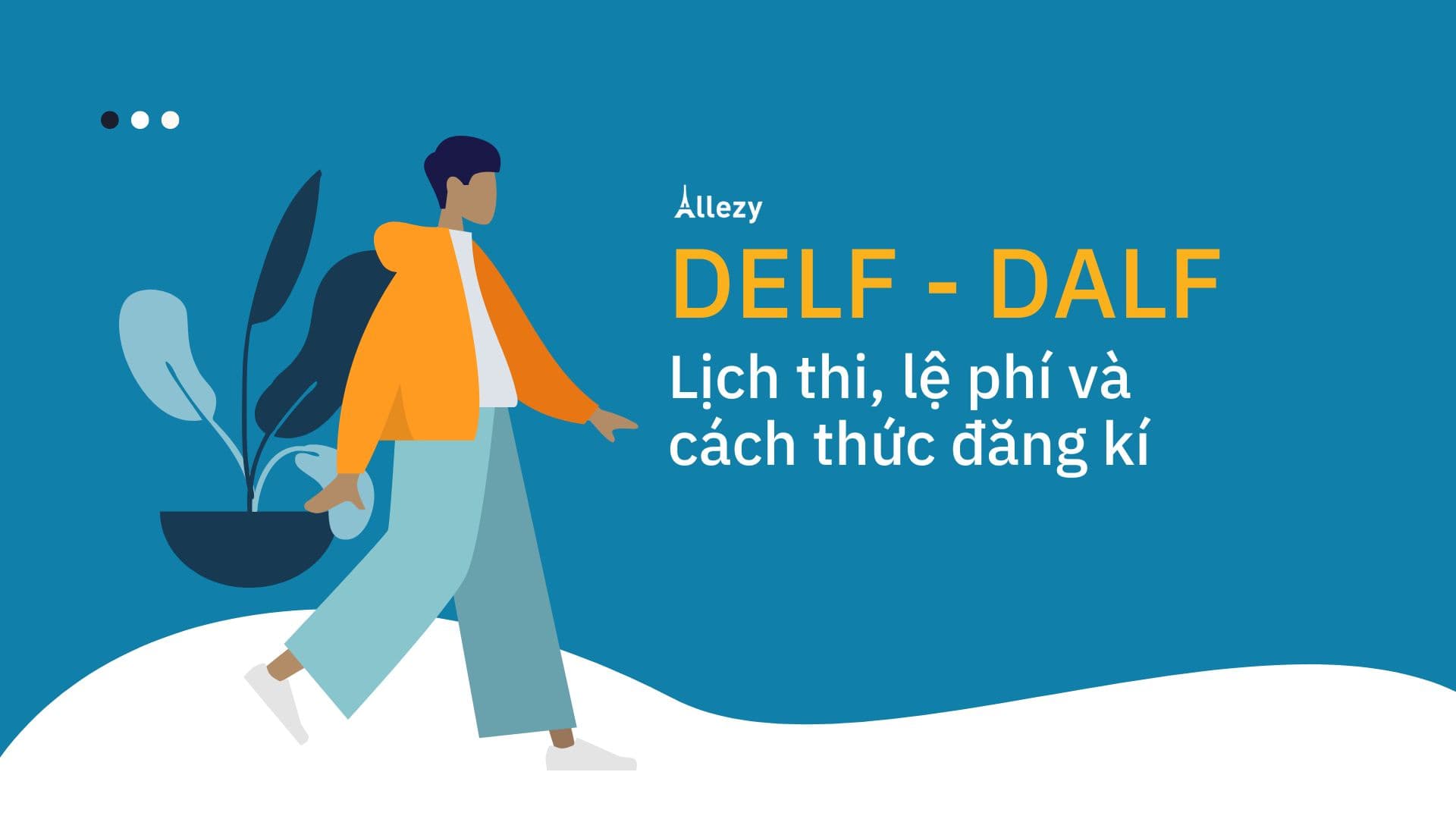 Lịch thi DELF 2023 mới nhất